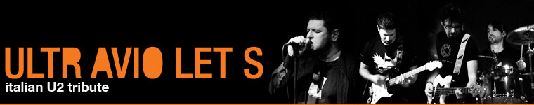 ULTRAVIOLETS - italian U2 tribute